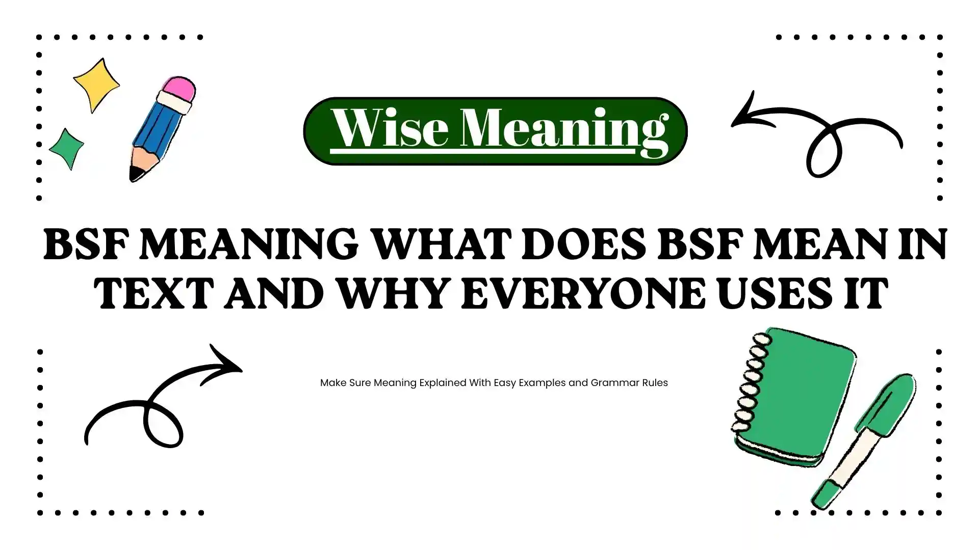 BSF Meaning What Does BSF Mean in Text and Why Everyone Uses It