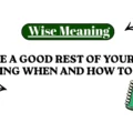 Have a Good Rest of Your Day Meaning When and How to Use It