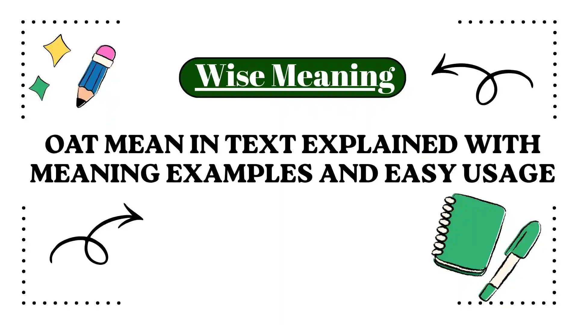 OAT Mean in Text Explained With Meaning Examples and Easy Usage