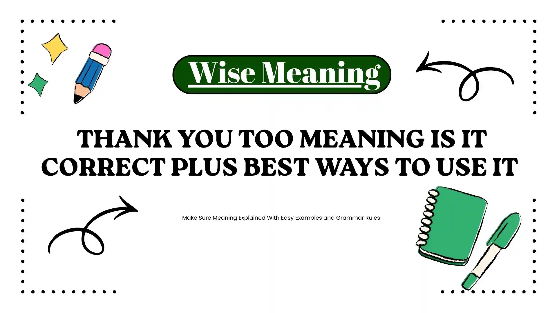 Thank You Too Meaning Is It Correct Plus Best Ways to Use It