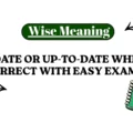 Up to Date or Up-to-Date Which One Is Correct With Easy Examples