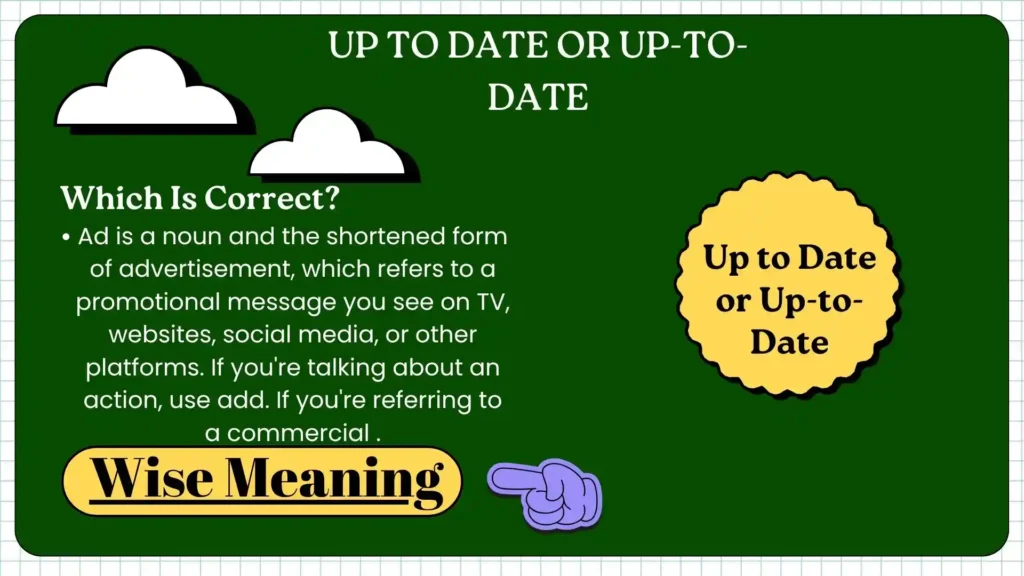 Up to Date or Up-to-Date_ Which Is Correct