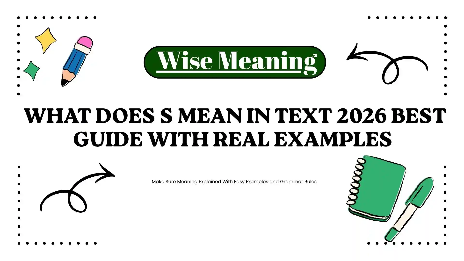 What Does S Mean in Text 2026 Best Guide With Real Examples
