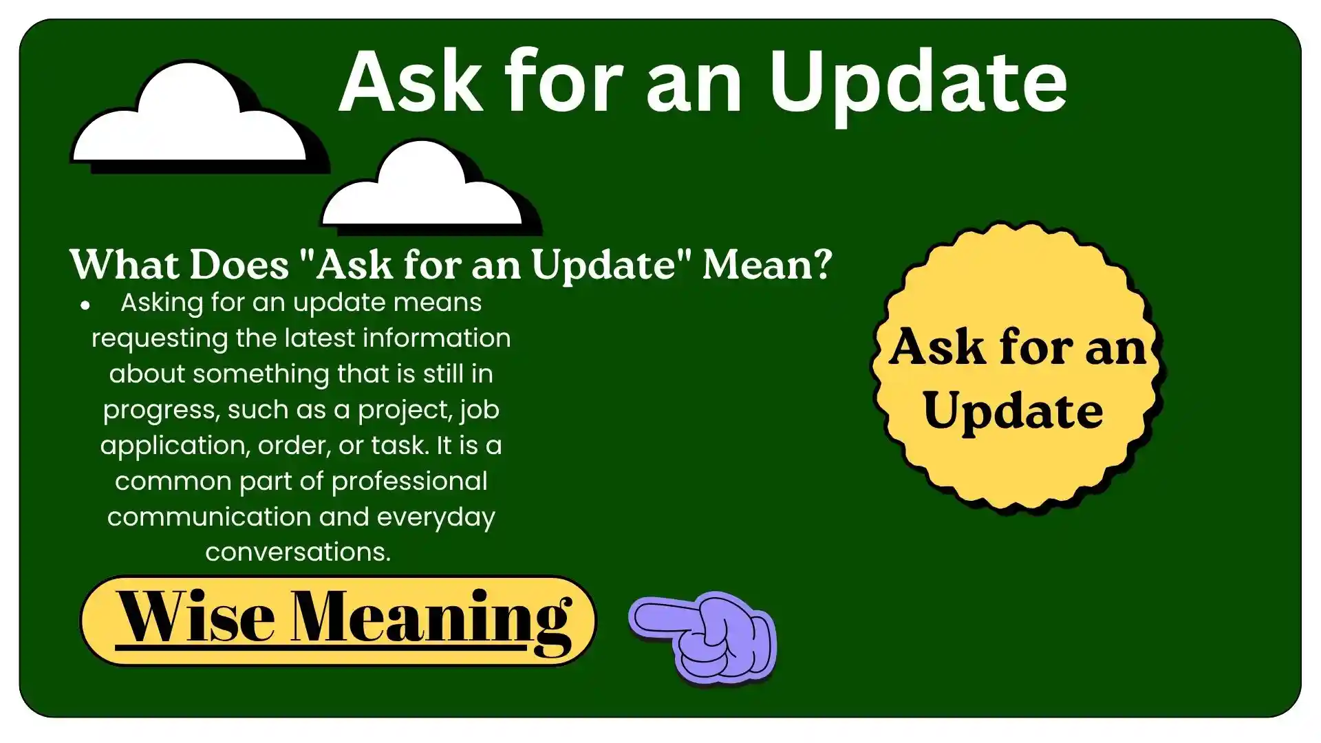 What Does _Ask for an Update_ Mean