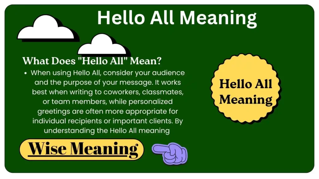 What Does _Hello All_ Mean