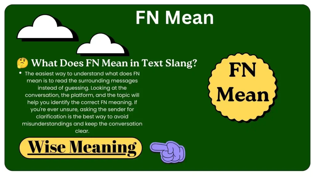 🤔 What Does FN Mean in Text Slang
