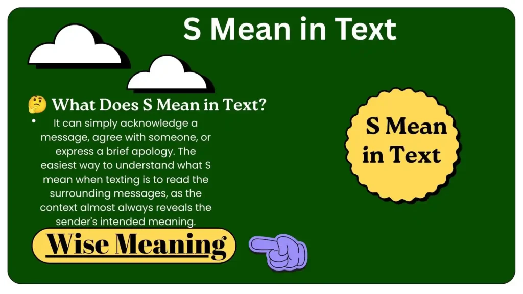 🤔 What Does S Mean in Text