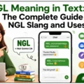NGL Meaning in Text_ The Complete Guide to NGL Slang and Uses