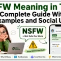 NSFW Meaning in Text Complete Guide With Examples and Social Uses