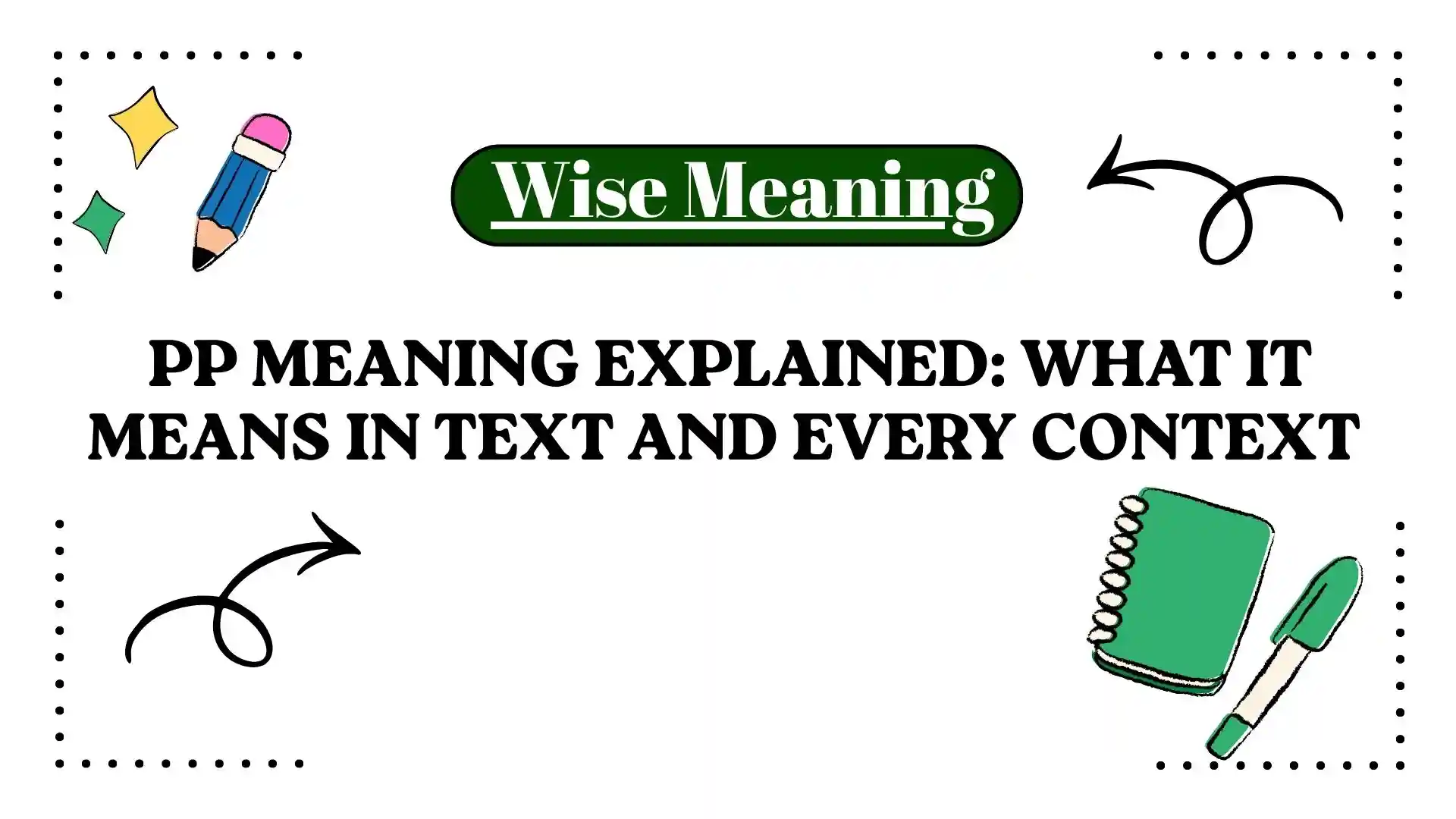 PP Meaning Explained_ What It Means in Text and Every Context