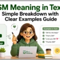 SM Meaning in Text Simple Breakdown with Clear Examples Guide