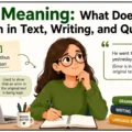 Sic Meaning_ What Does [sic] Mean in Text, Writing, and Quotes