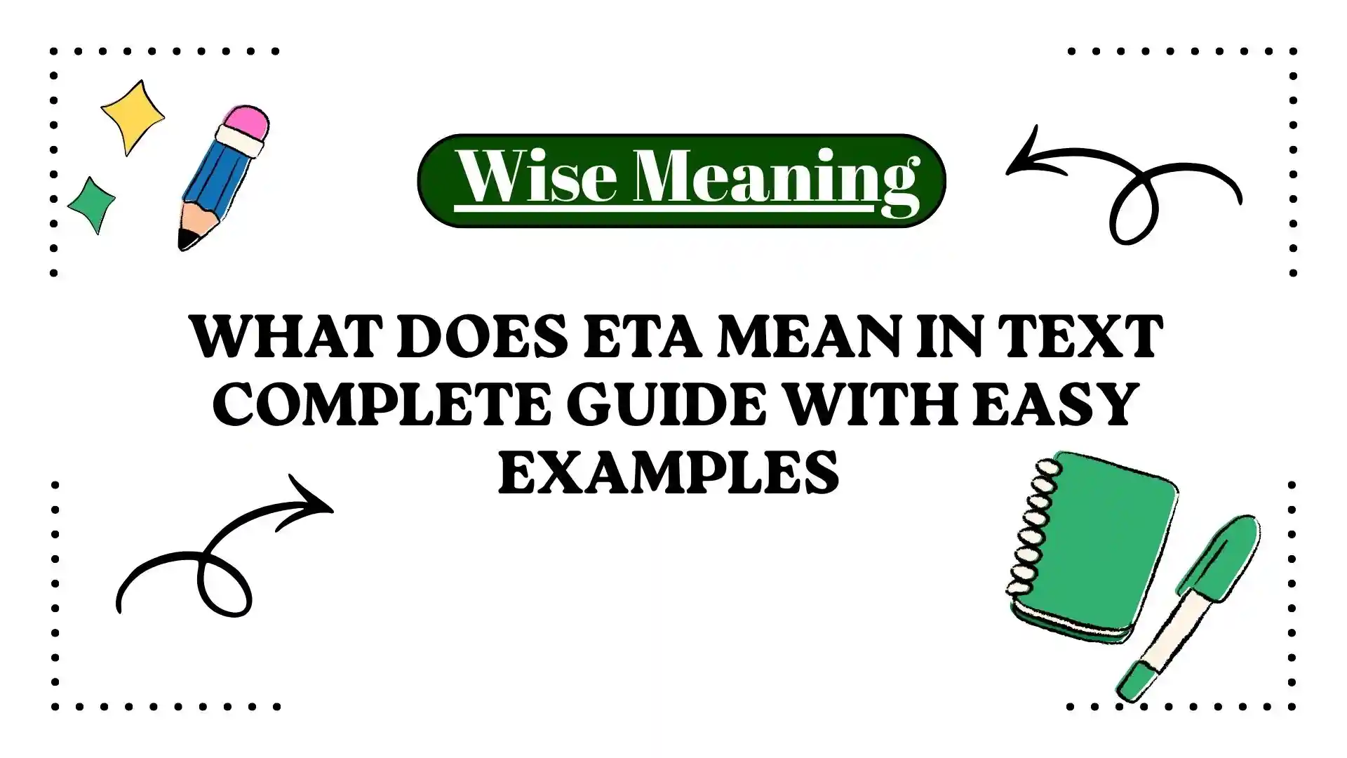 What Does ETA Mean in Text Complete Guide With Easy Examples