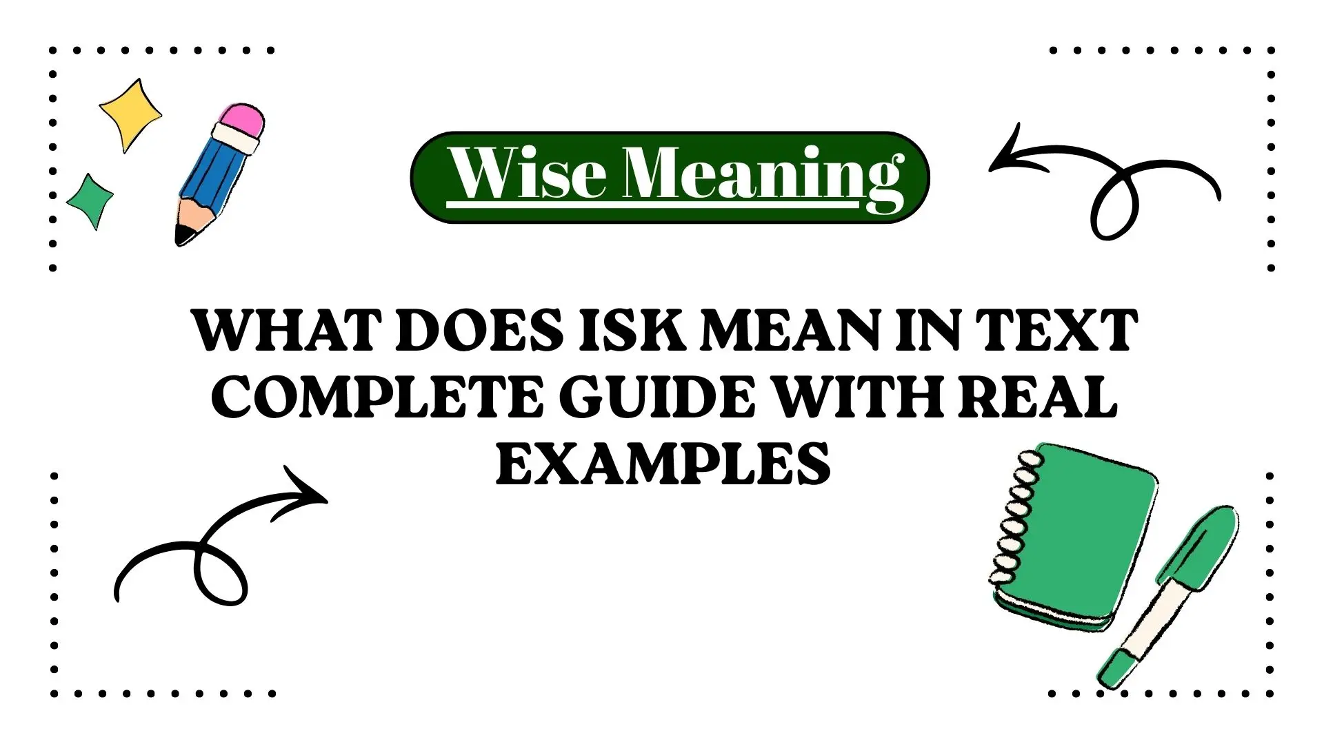 What Does ISK Mean in Text