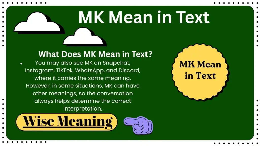 What Does MK Mean in Text