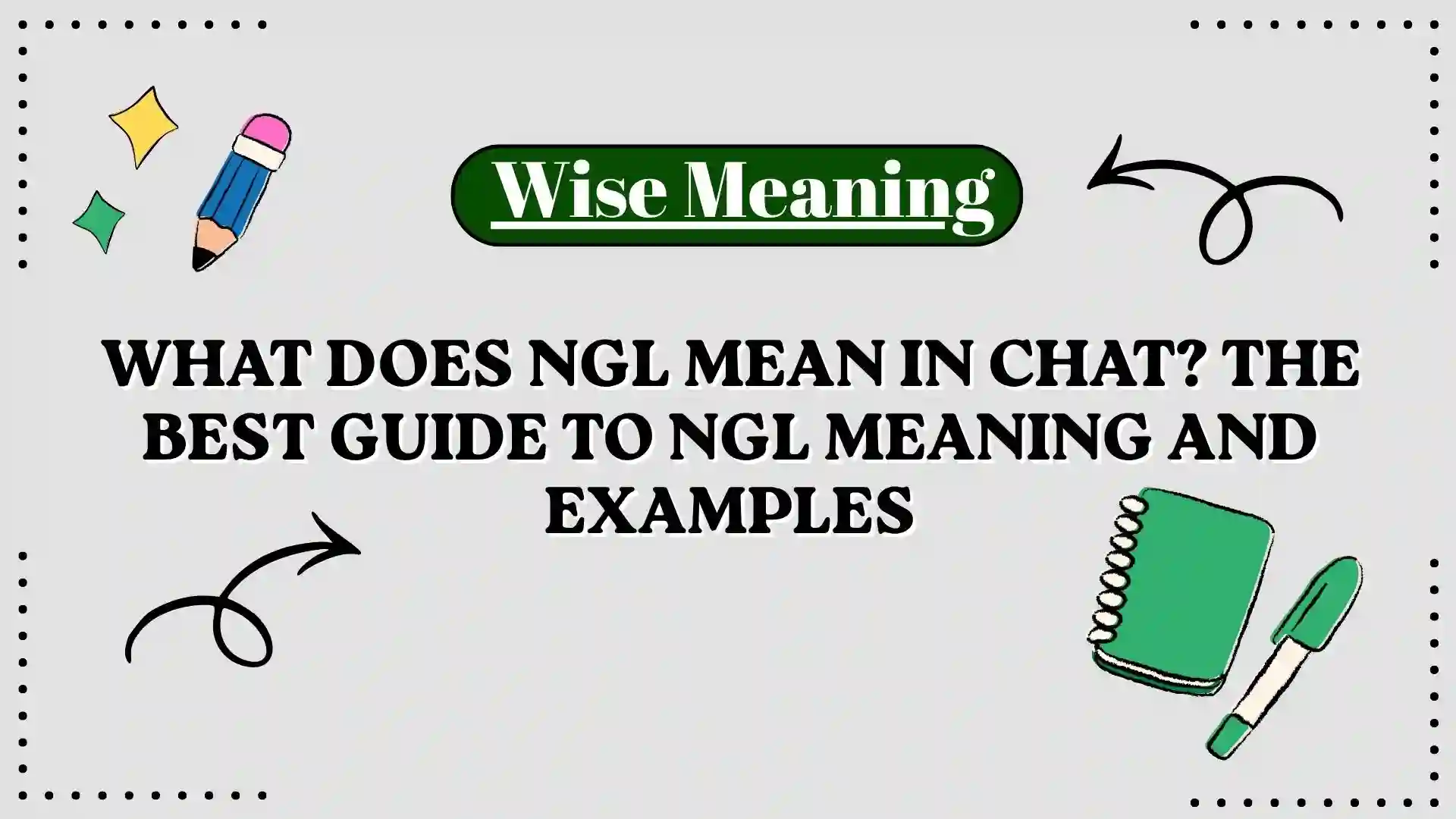 What Does NGL Mean in Chat_ The Best Guide to NGL Meaning and Examples