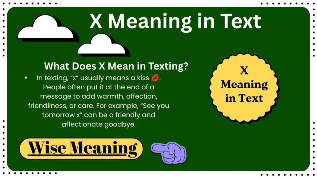 What Does X Mean in Texting
