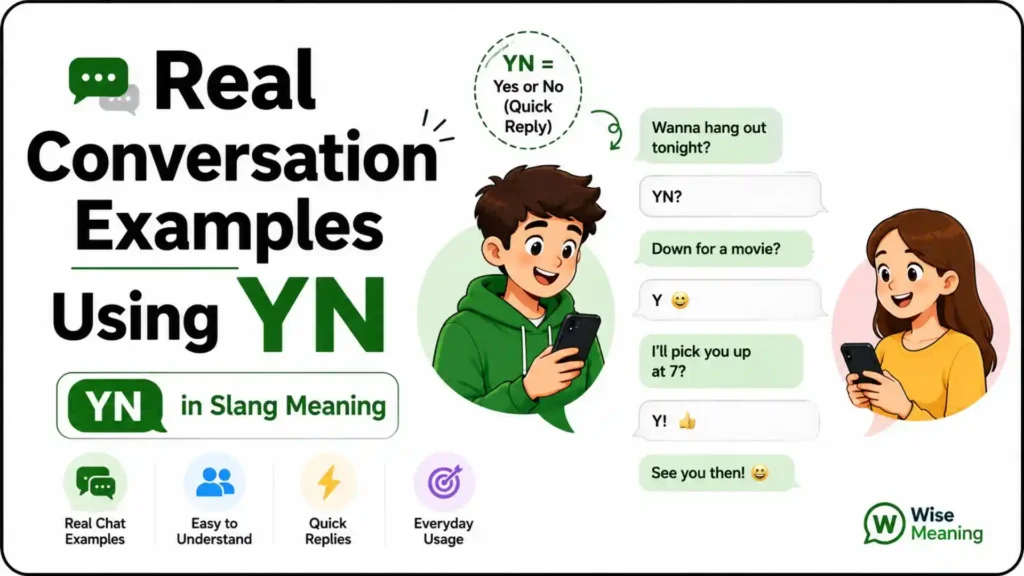 💬 Real Conversation Examples Using YN