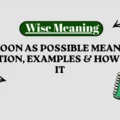 As Soon As Possible Meaning_ Definition, Examples & How to Use It