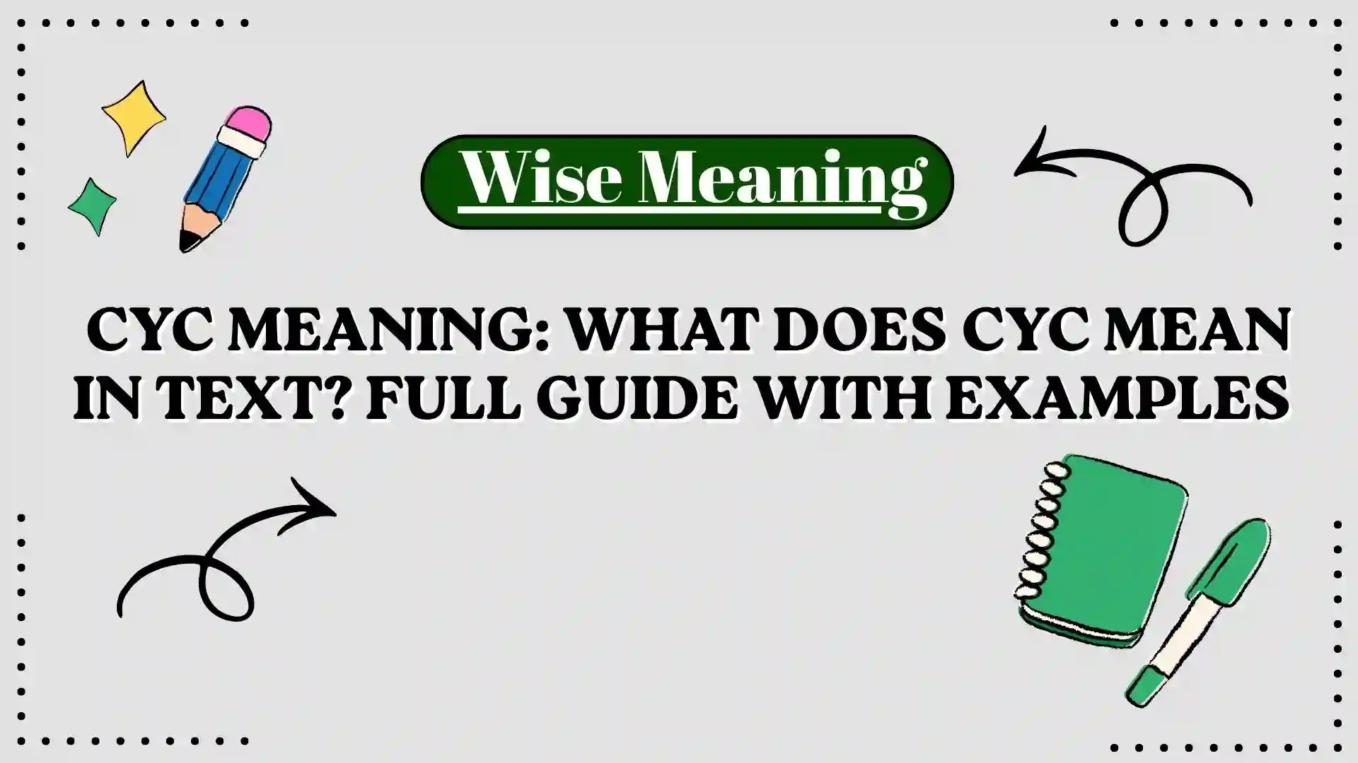 CYC Meaning_ What Does CYC Mean in Text_ Full Guide With Examples