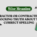 Contractor or Contracter_ The Shocking Truth About the Correct Spellingv