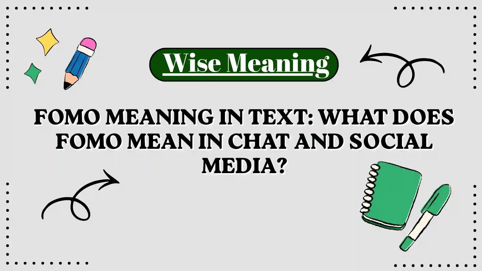 FOMO Meaning in Text_ What Does FOMO Mean in Chat and Social Media