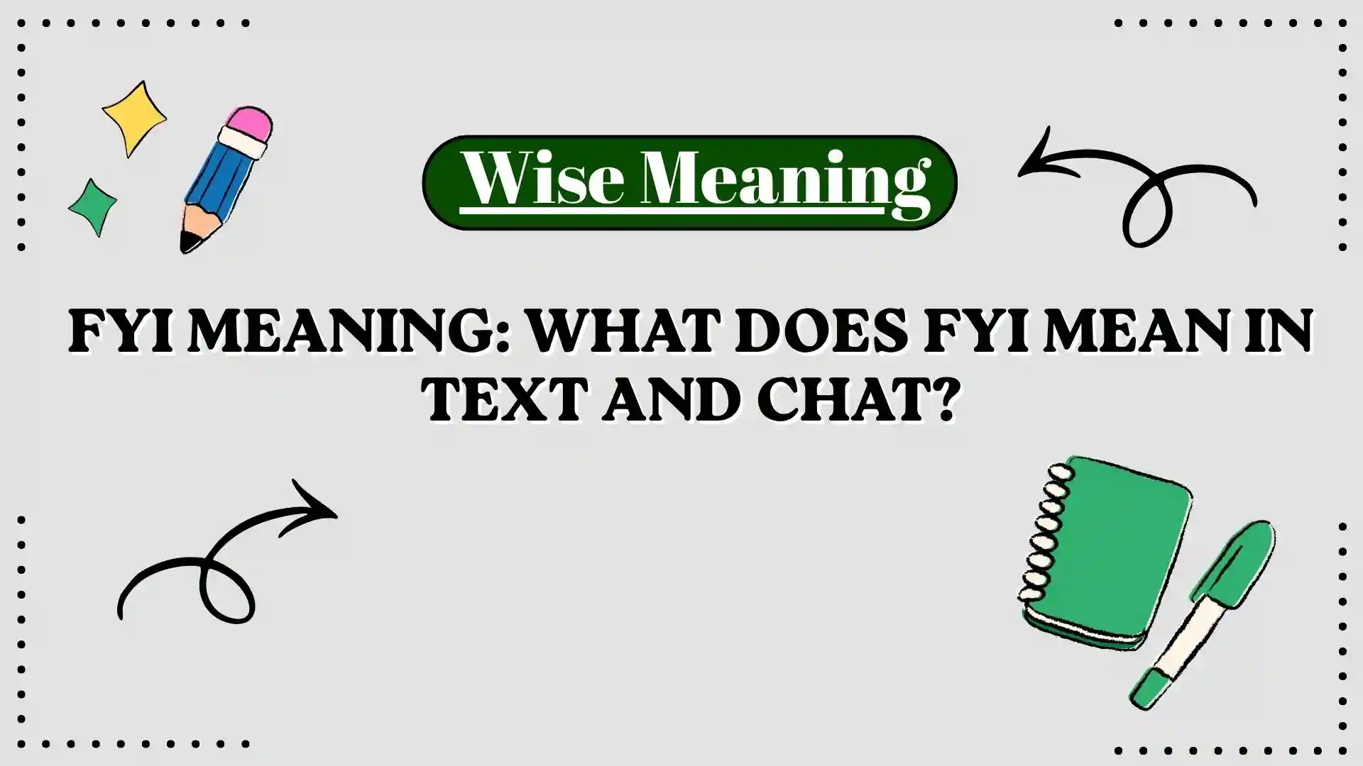 FYI Meaning_ What Does FYI Mean in Text and Chat