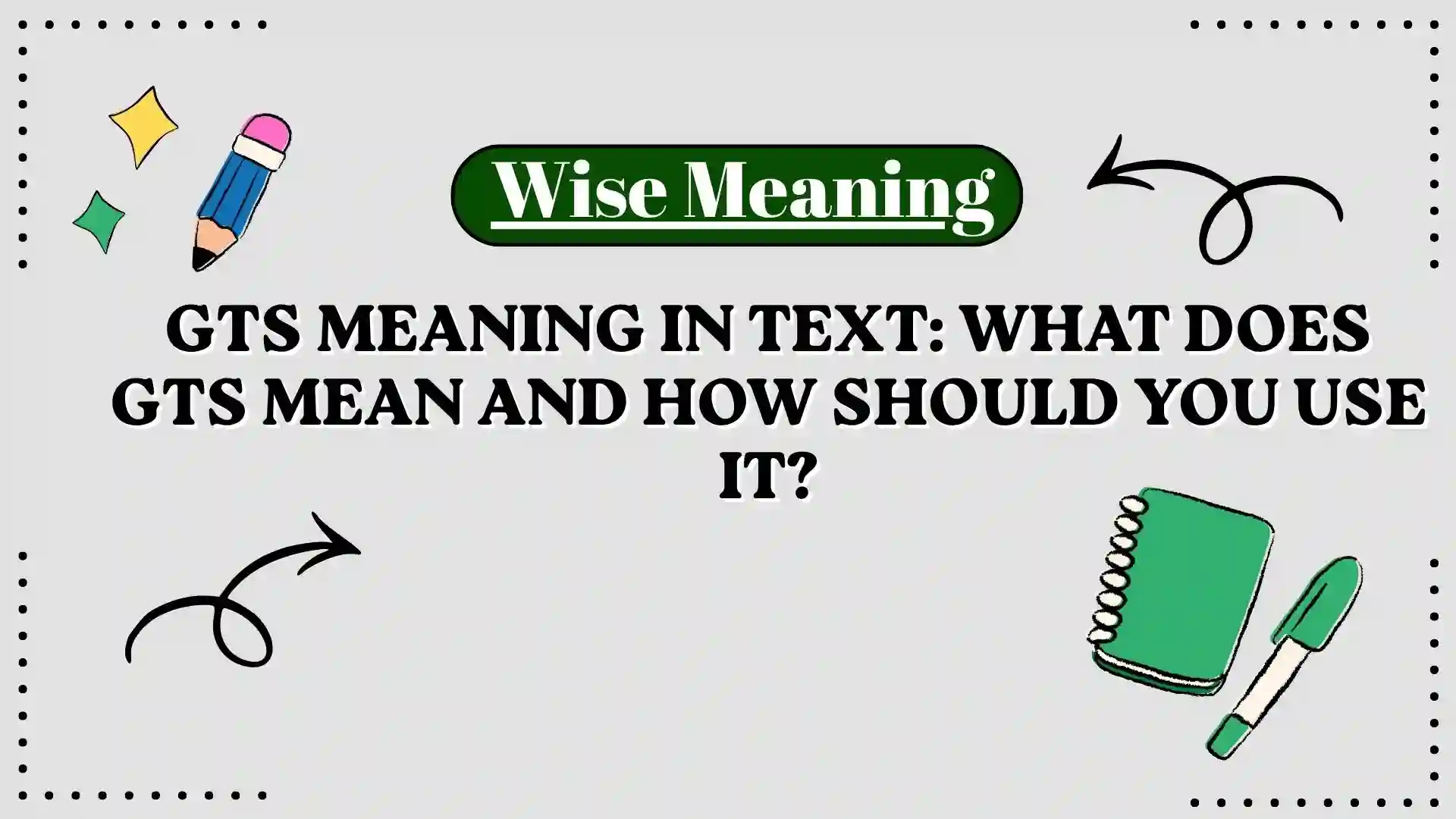GTS Meaning in Text_ What Does GTS Mean and How Should You Use It
