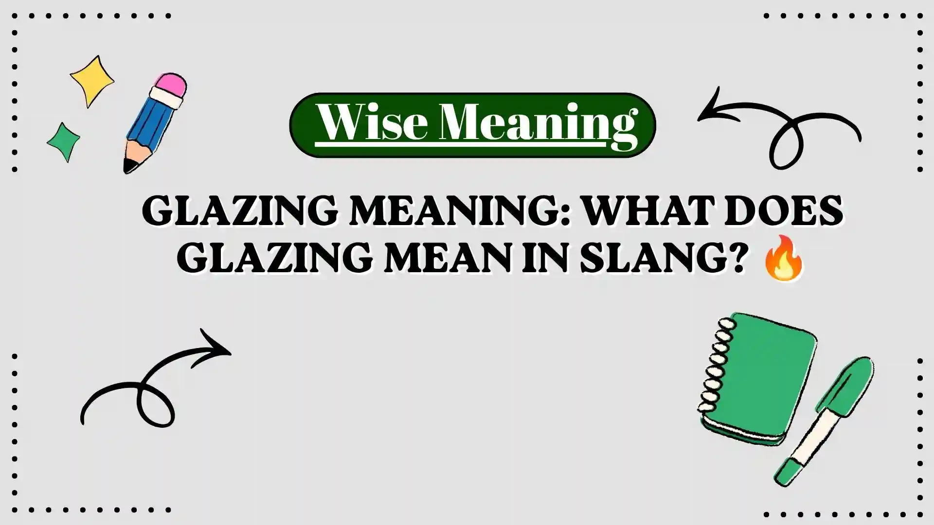 Glazing Meaning_ What Does Glazing Mean in Slang_ 🔥