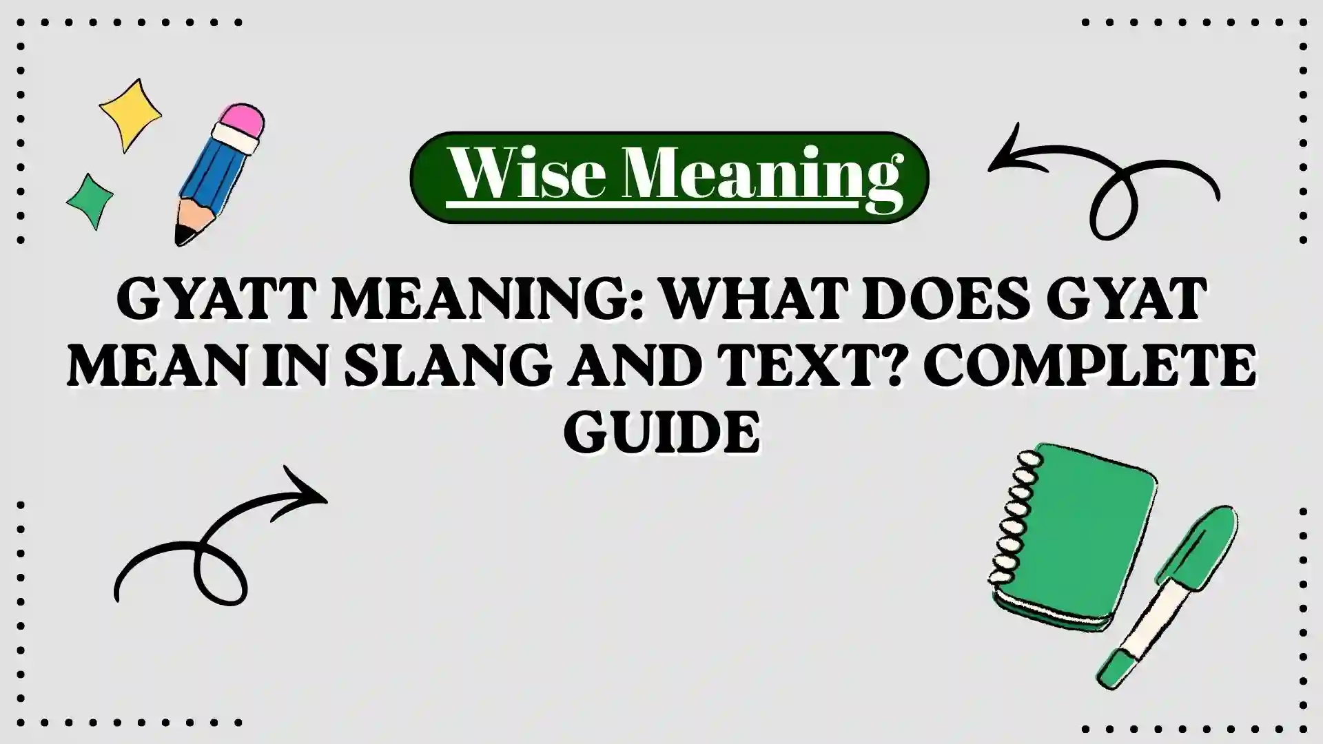 Gyatt Meaning_ What Does Gyat Mean in Slang and Text_ Complete Guide