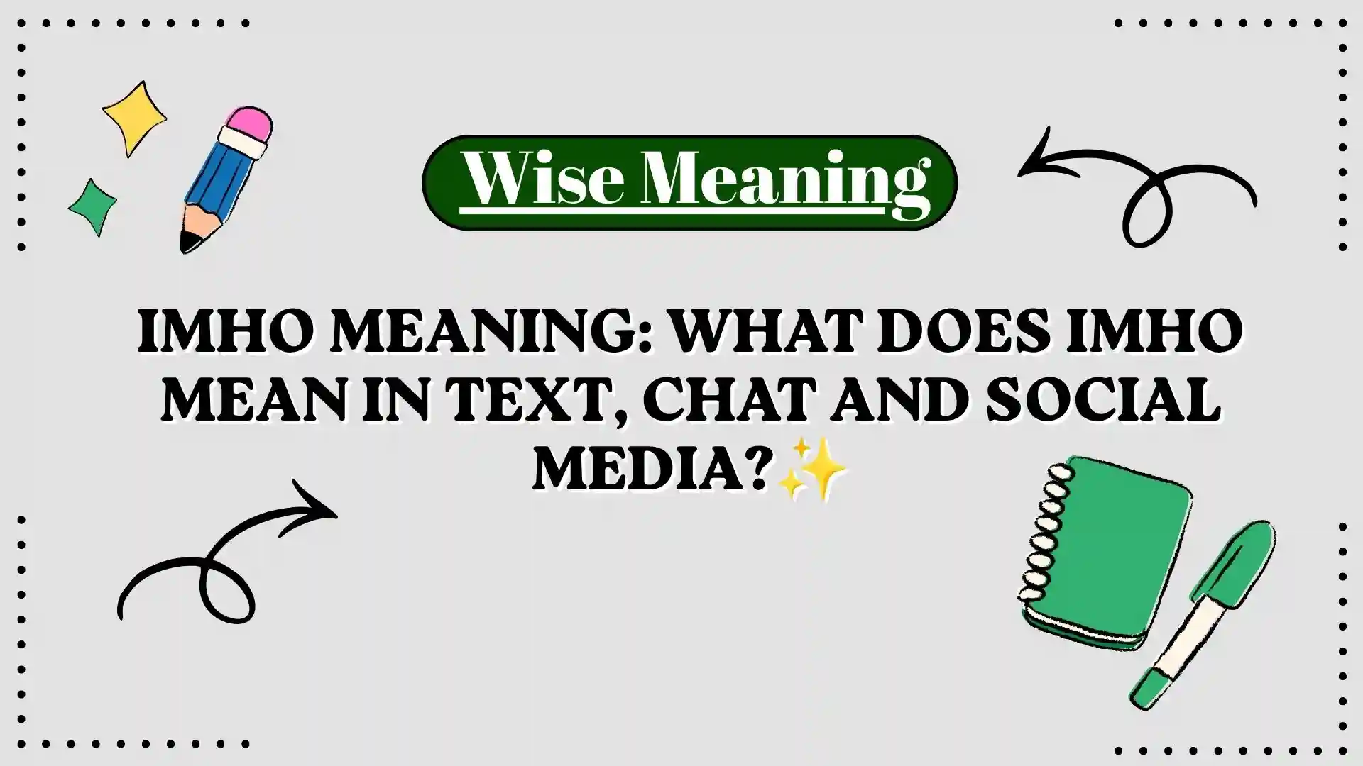 IMHO Meaning_ What Does IMHO Mean in Text, Chat and Social Media_✨