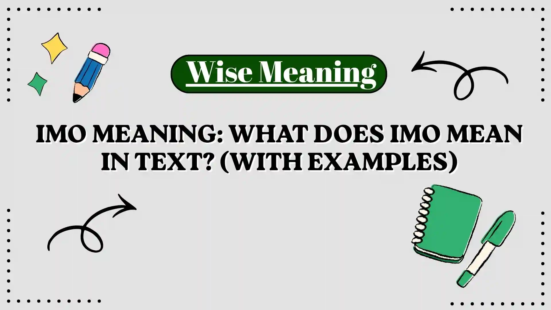 IMO Meaning_ What Does IMO Mean in Text_ (With Examples)