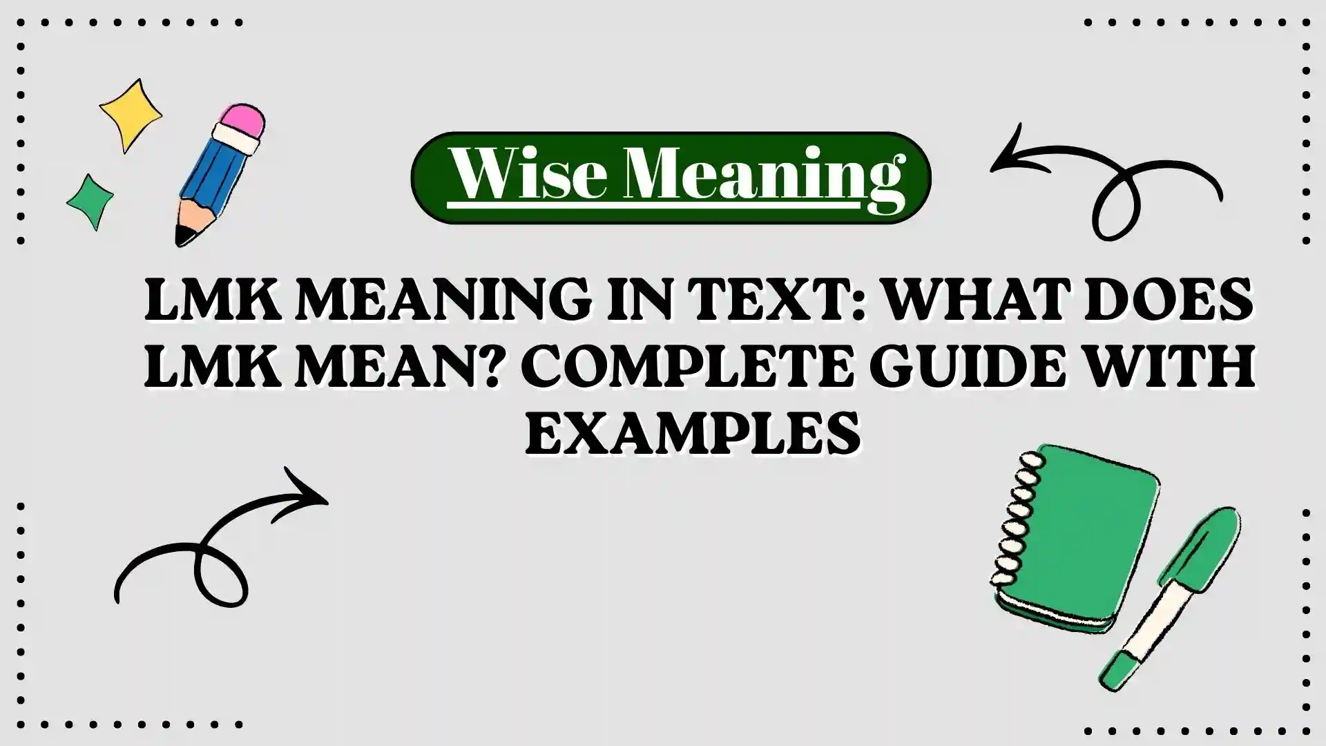 LMK Meaning in Text_ What Does LMK Mean_ Complete Guide With Examples