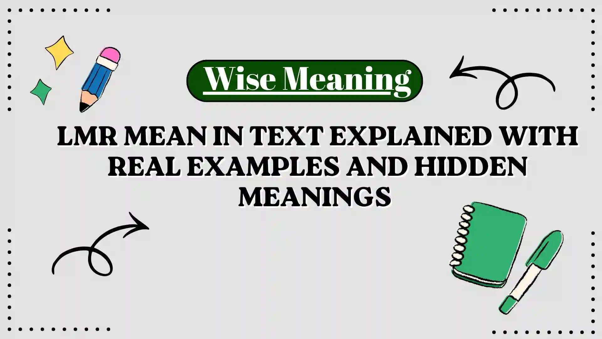 LMR Mean in Text Explained With Real Examples and Hidden Meanings 