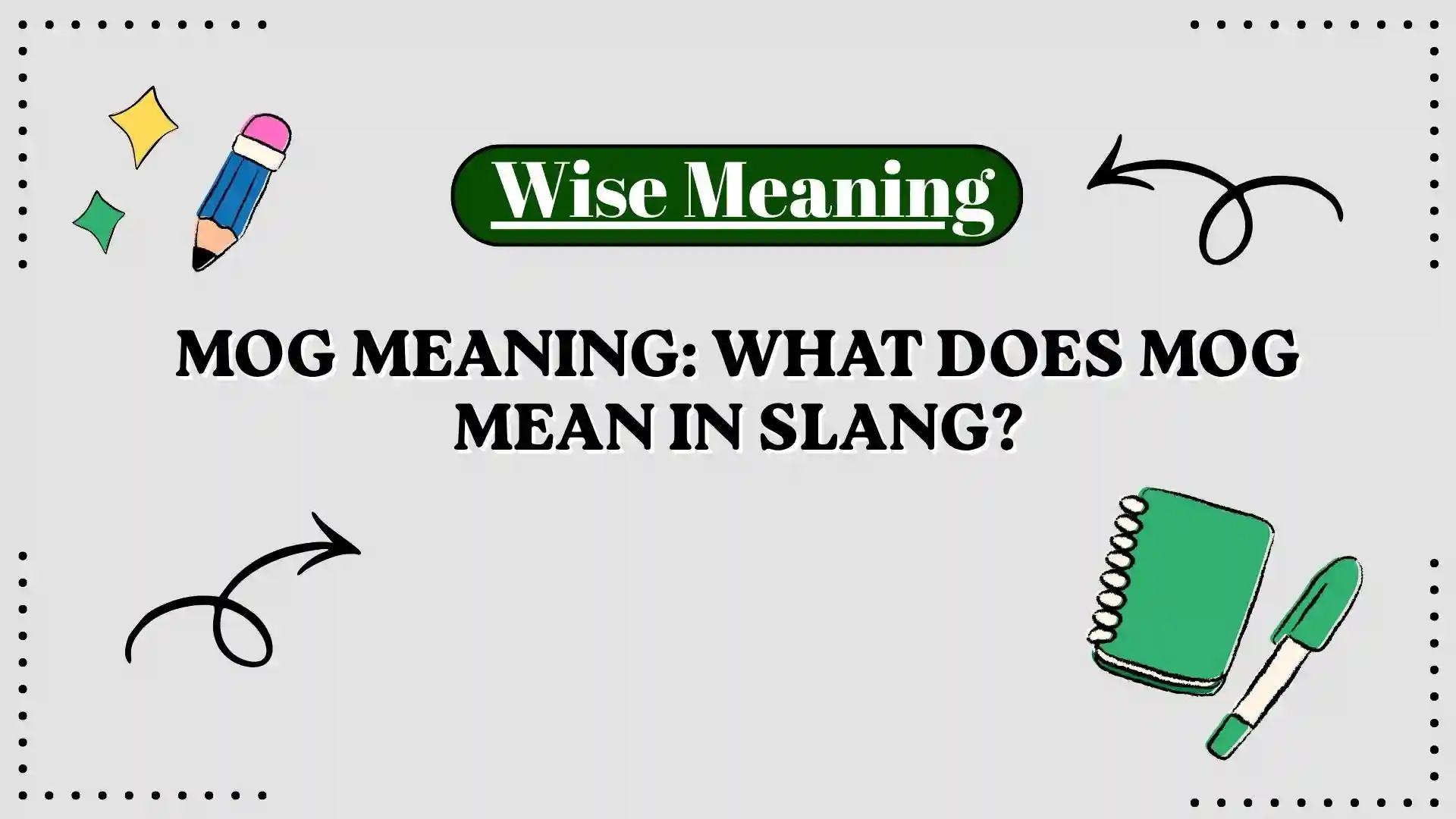 Mog Meaning: What Does Mog Mean in Slang?
