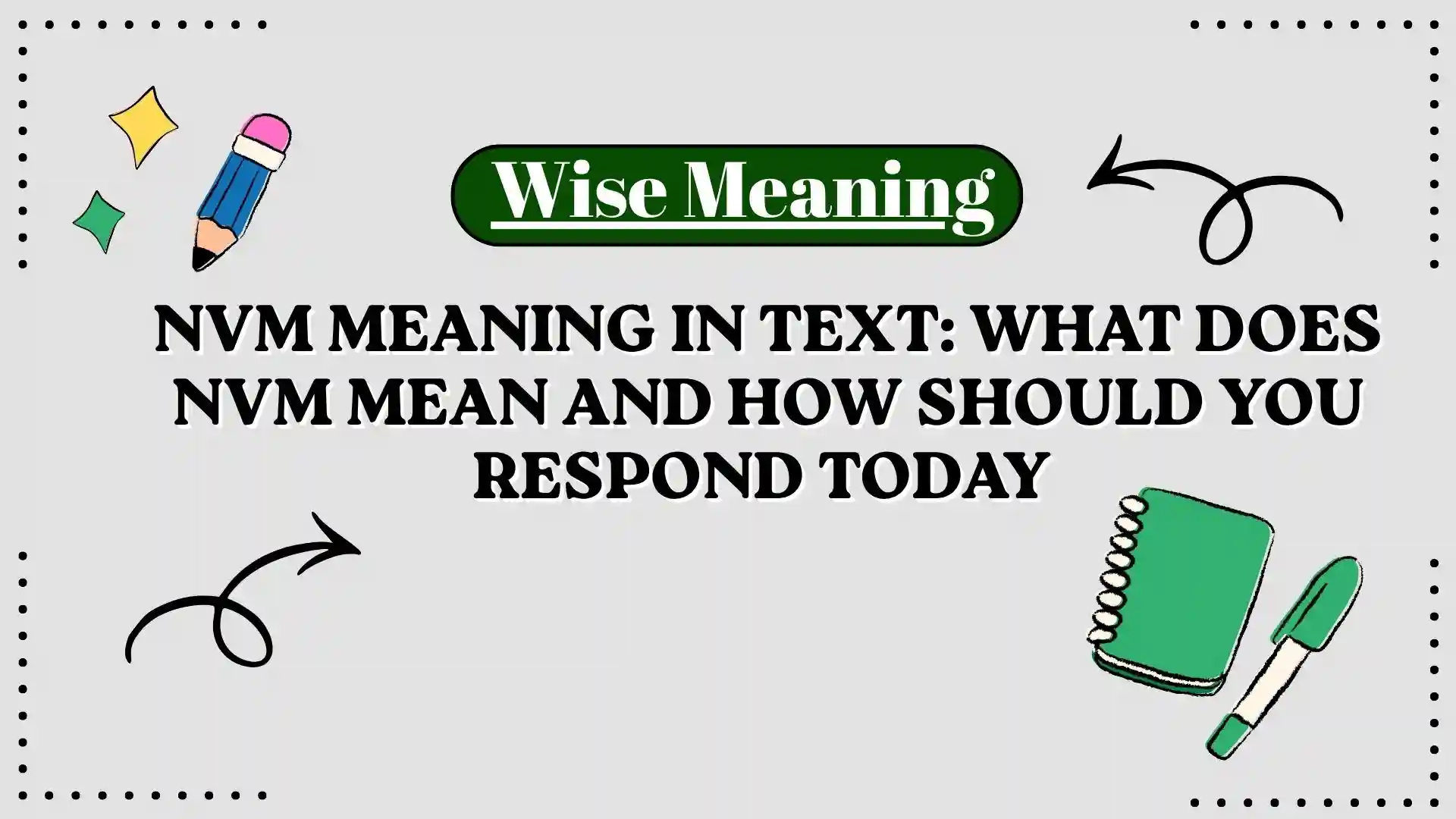 NVM Meaning in Text_ What Does NVM Mean and How Should You Respond Today