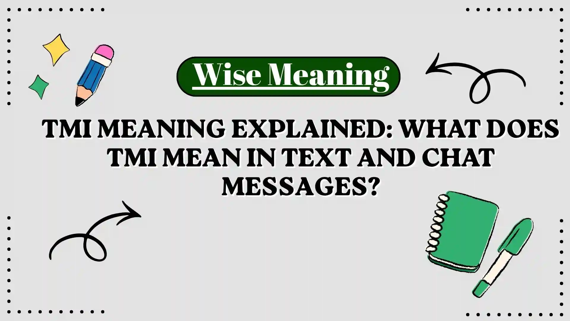 TMI Meaning Explained_ What Does TMI Mean in Text and Chat Messages