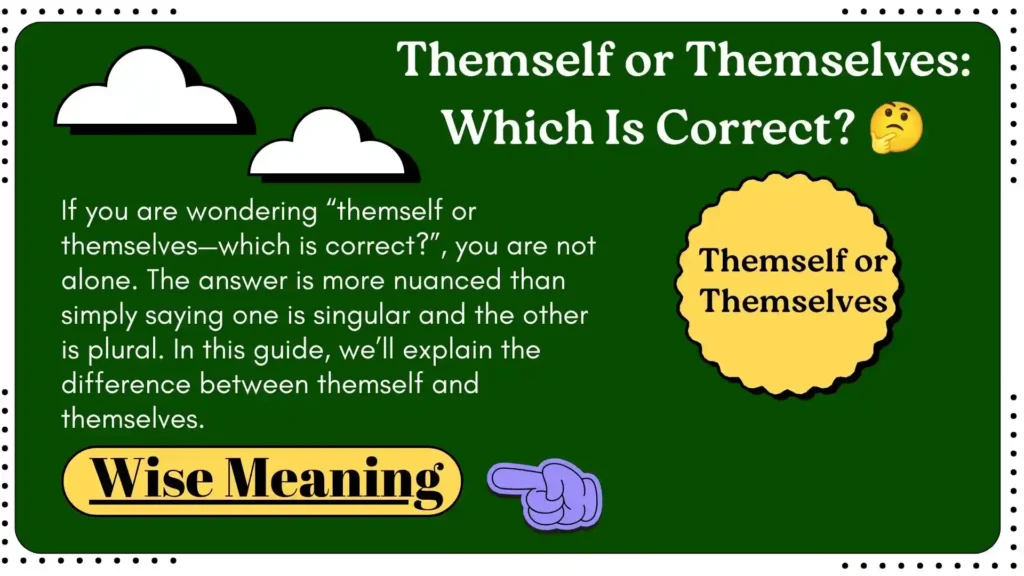 Themself or Themselves_ Which Is Correct_ 🤔