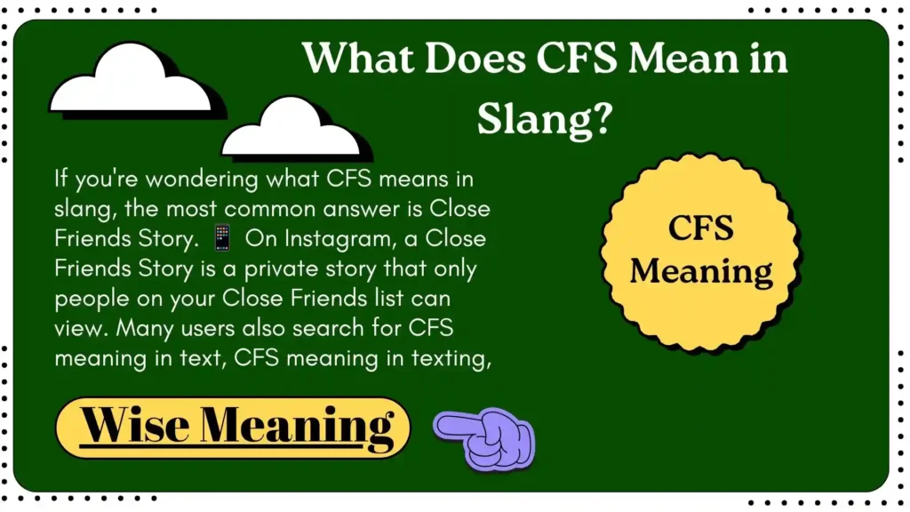 What Does CFS Mean in Slang