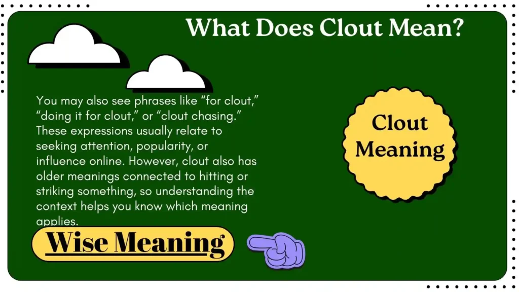 What Does Clout Mean