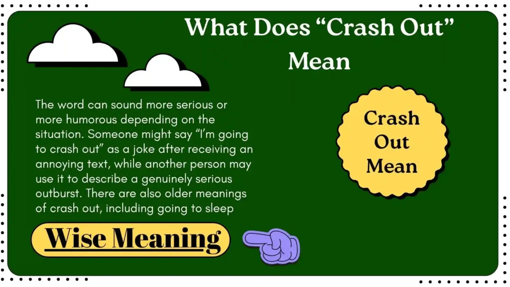 What Does “Crash Out” Mean