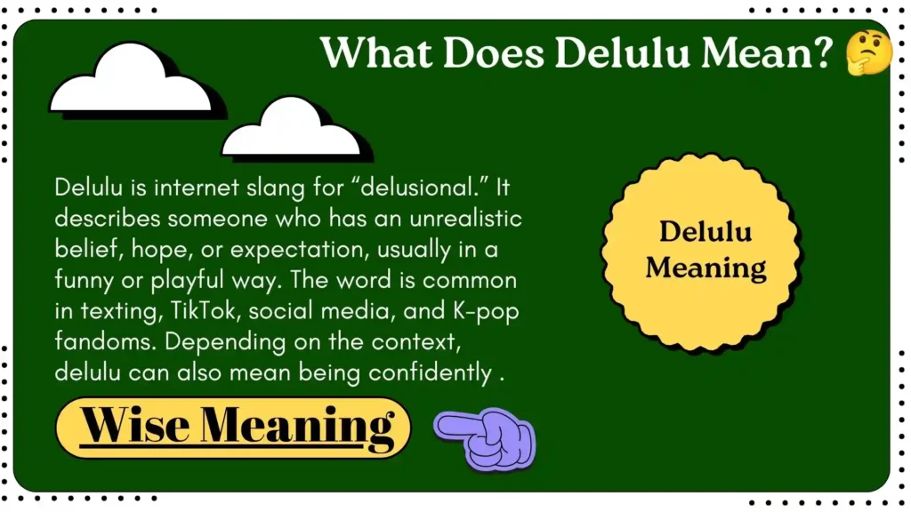 What Does Delulu Mean_ 🤔 (1)
