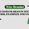 What Does FR Mean in Text_ Full Form, Examples and Usage