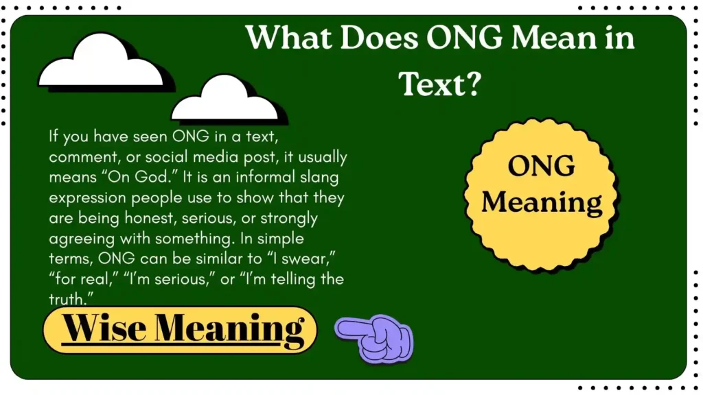 What Does ONG Mean in Text