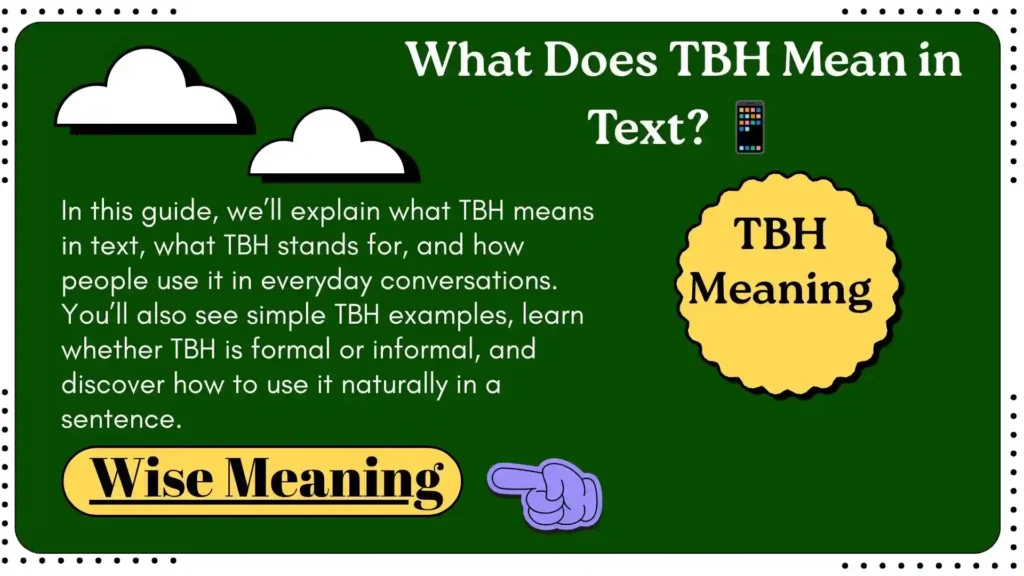 What Does TBH Mean in Text_ 📱