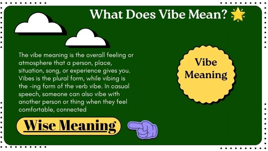 What Does Vibe Mean_ 🌟
