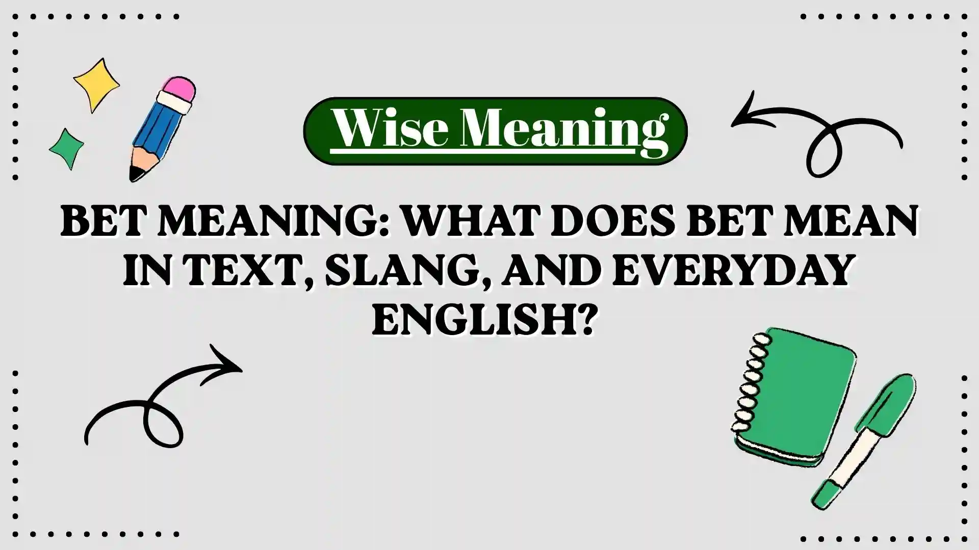 BET Meaning_ What Does Bet Mean in Text, Slang, and Everyday English_