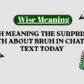 BRUH Meaning The Surprising Truth About BRUH in Chat and Text Today