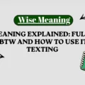 BTW Meaning Explained_ Full Form of BTW and How to Use It in Texting