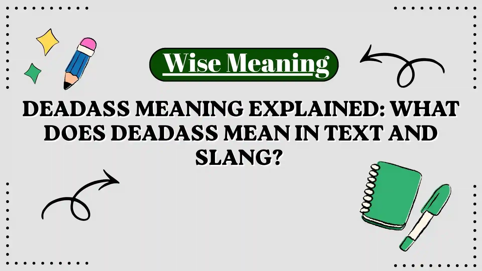 Deadass Meaning Explained_ What Does Deadass Mean in Text and Slang_